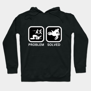 Problem solved motocross funny Hoodie